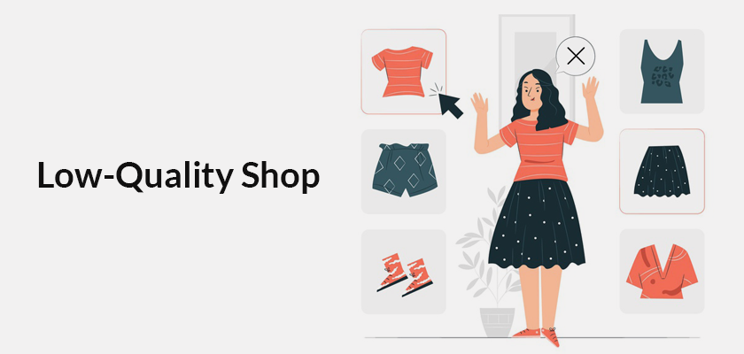 low quality shop is the reason why your shopify store fails