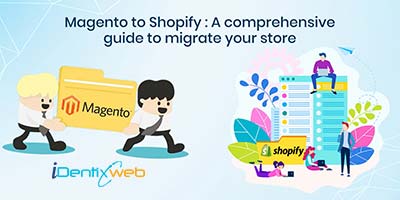 magento-to-shopify-store-migration