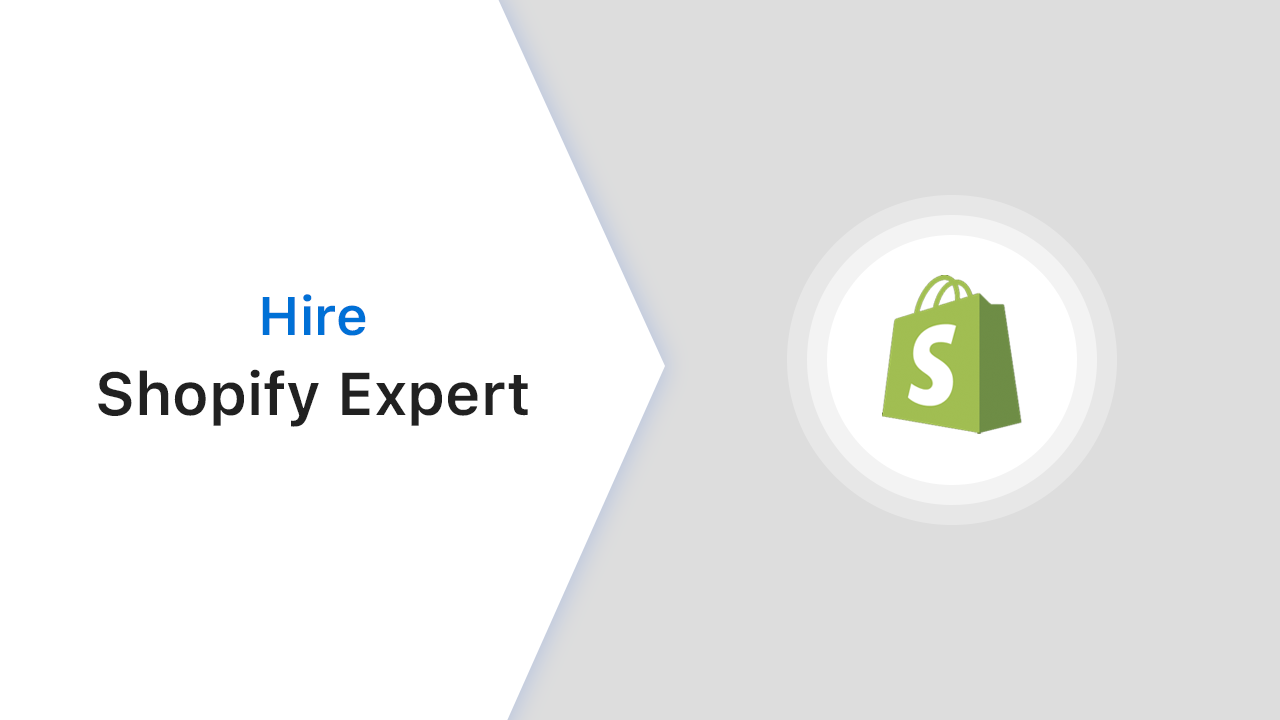 How to Hire a Shopify Expert for Your E-commerce Store