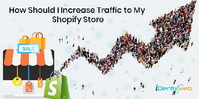increase-traffic-to-my-shopify-store
