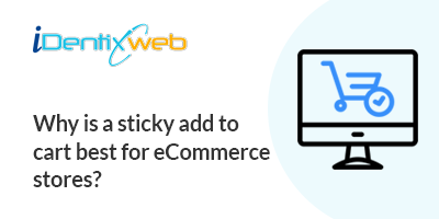 sticky-add-to-cart-benefits