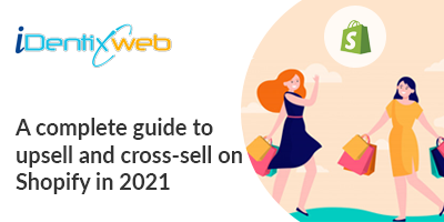 complete-guide-to-upsell-and-cross-sell-on-Shopify