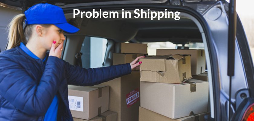 problem in shipping