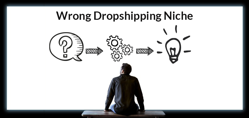 wrong dropshipping niche for shopify can be the reason why your shopify store fails