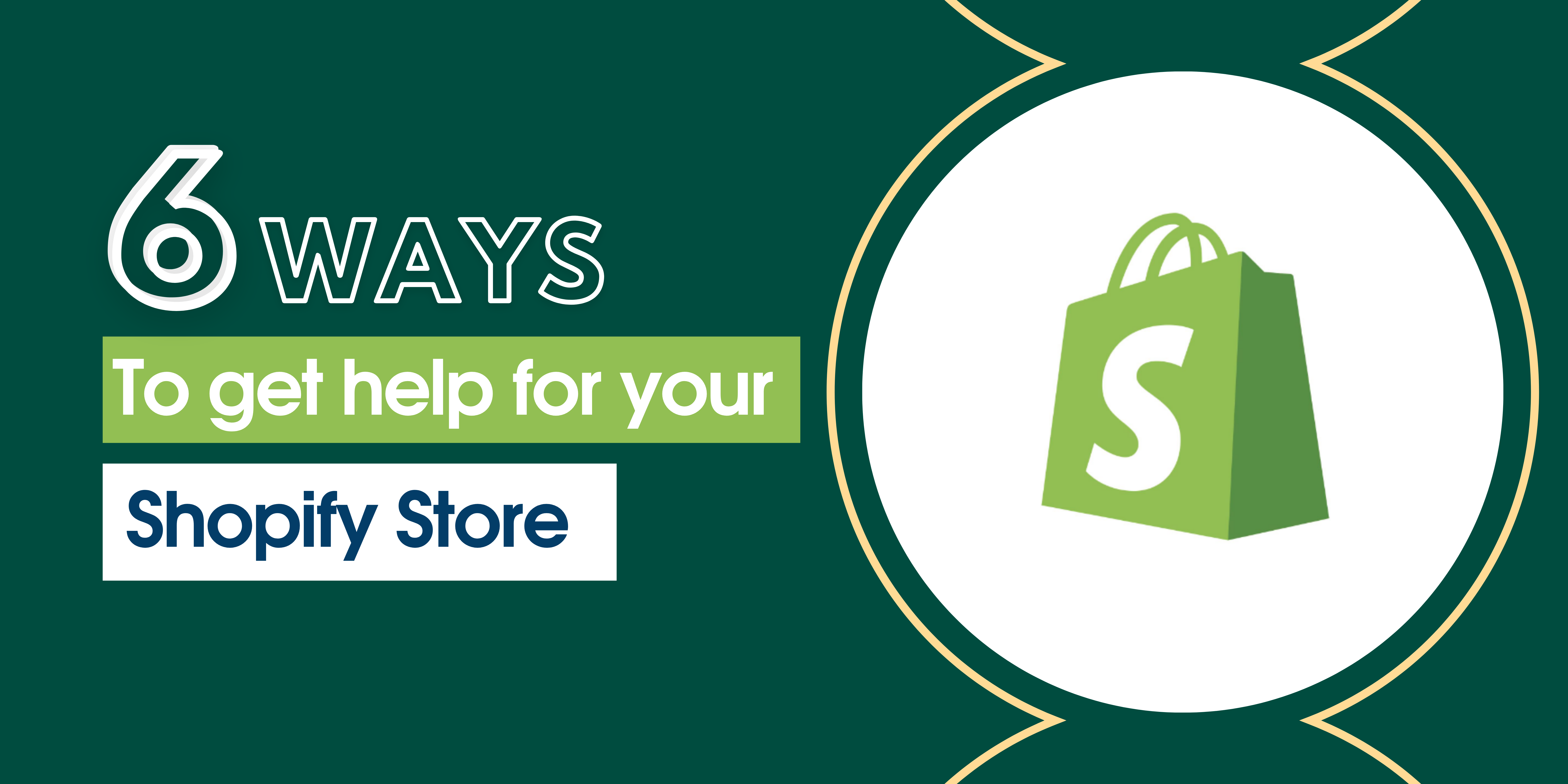 6-ways-to-get-help-for-your-shopify-store