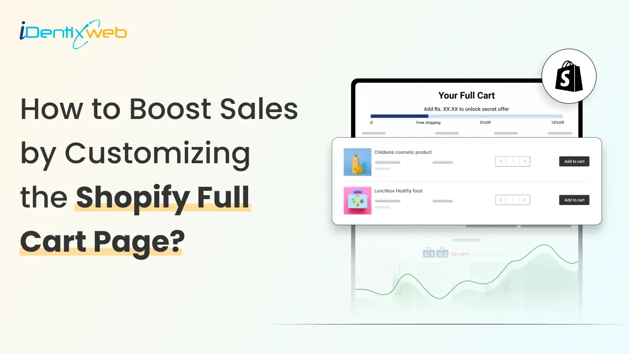 How to Boost Sales by Customizing the Shopify Full Cart Page?