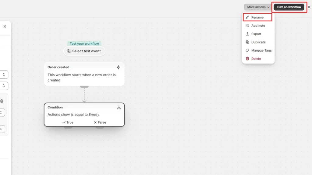 Rename and Turn on workflow Rename and Turn on workflow