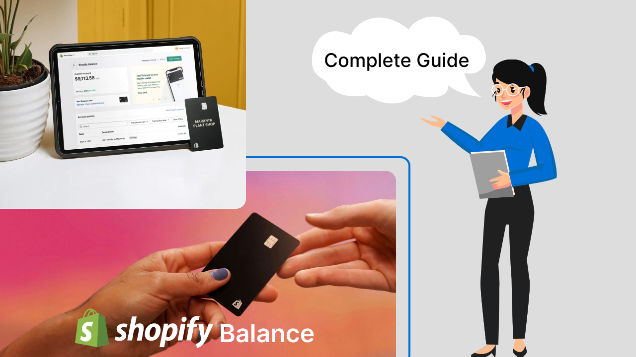 Shopify Balance: A Complete Guide To Getting Started