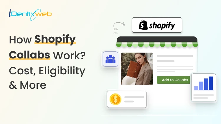How Shopify Collabs Work_ Cost, Eligibility & More