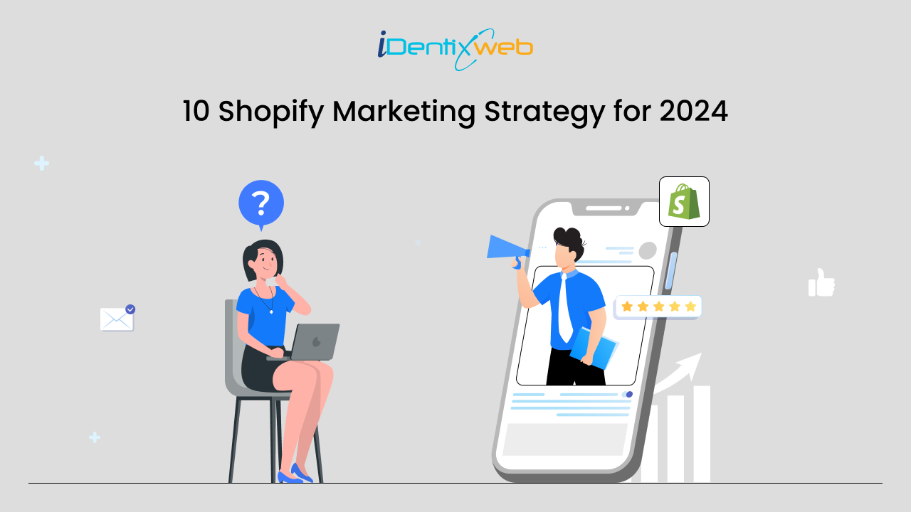 Person Showing Shopify Marketing Strategy for 2024
