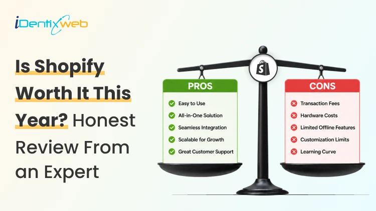 Is Shopify Worth It? Honest 2026 Review, Costs & Pros