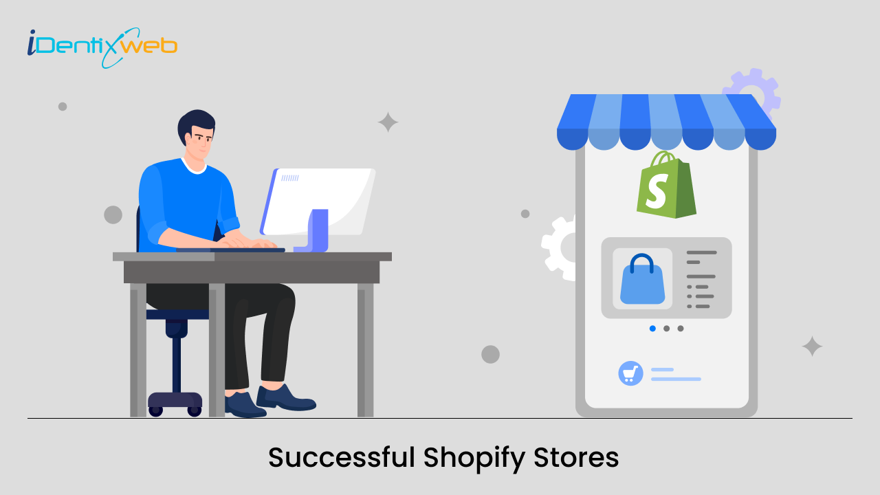 Key Fixes That Make a Successful Shopify Store