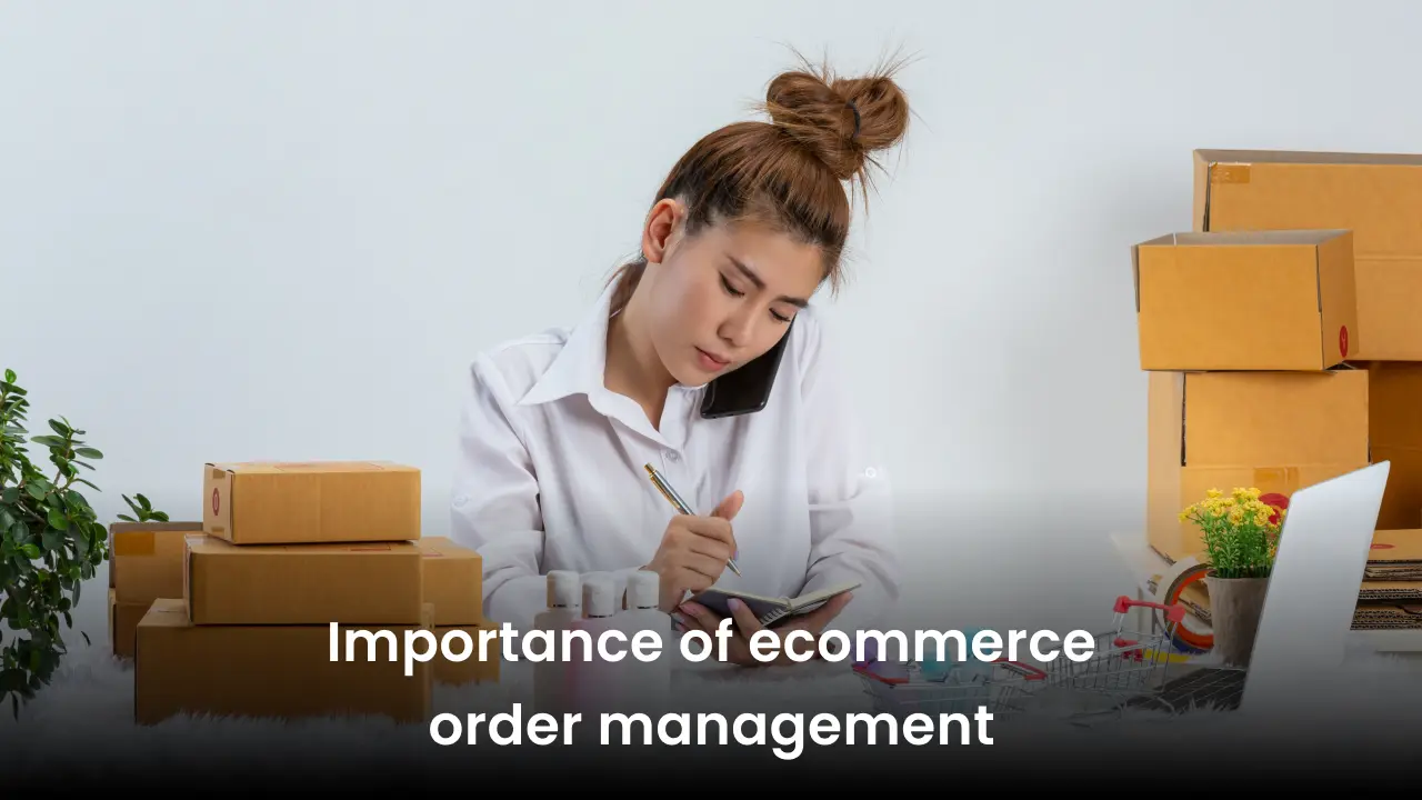 What is Ecommerce Order Management