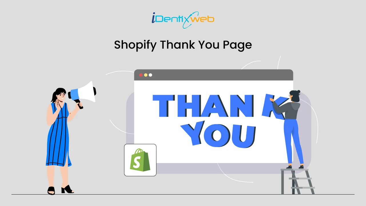 Step-by-Step Guide to Customize Shopify Thank You Page