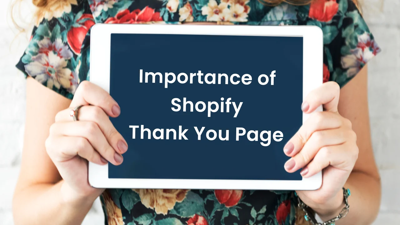 The Shopify Thank You Page