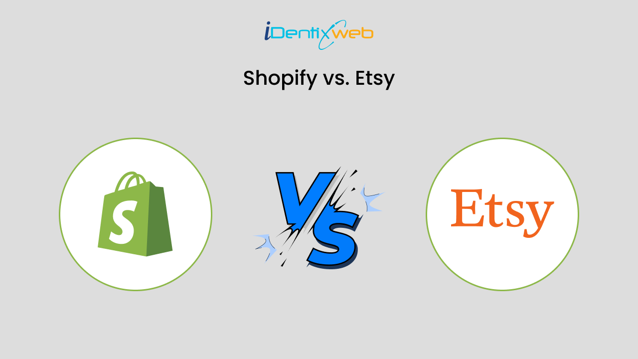 Shopify vs. Etsy 2024: Which Is the Best One in 2024?