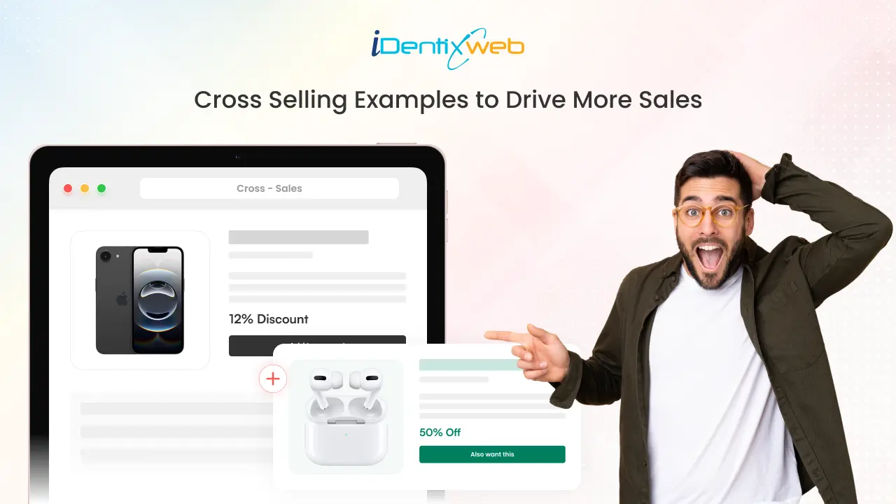 Cross-Selling Examples: How to Turn One Sale into Many
