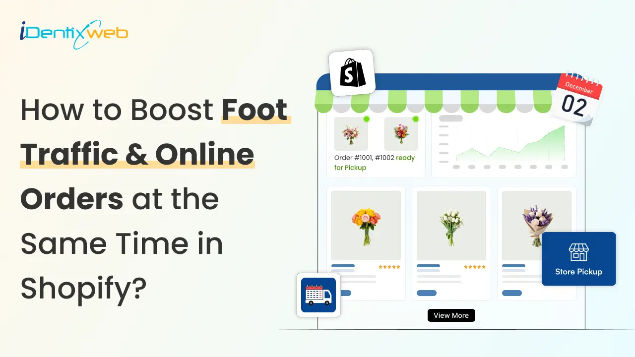 Shopify Pickup in-Store: Boost Foot Traffic & Online Orders at the Same Time