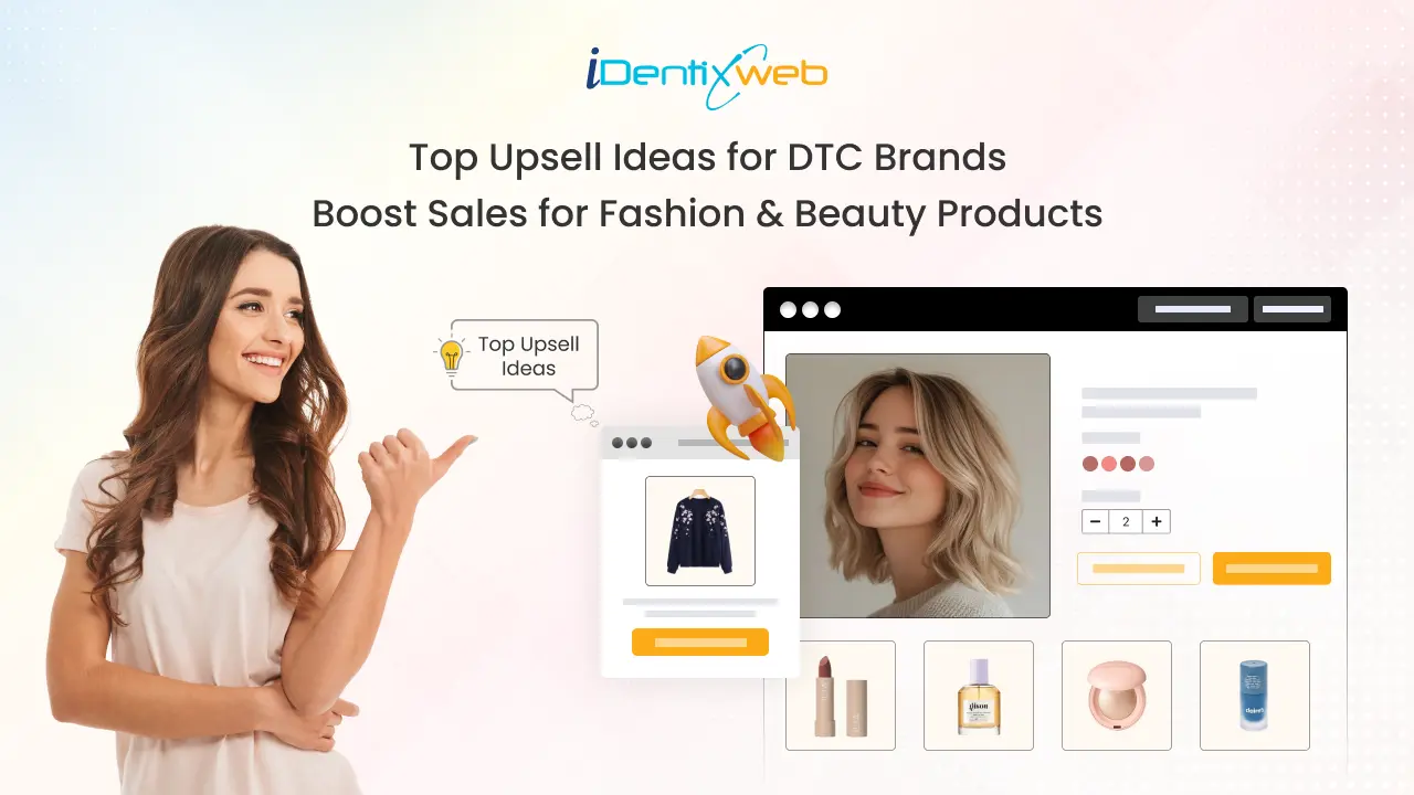 Top Upsell Ideas for DTC Brands: Boost Sales for Fashion & Beauty Products