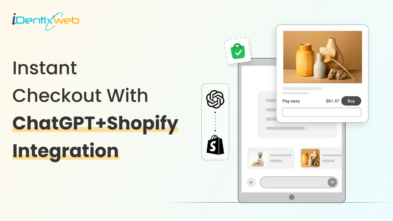 ChatGPT for Shopify: How Instant Checkout Will Enhance Your Store? ChatGPT for Shopify: How Instant Checkout Will Enhance Your Store?