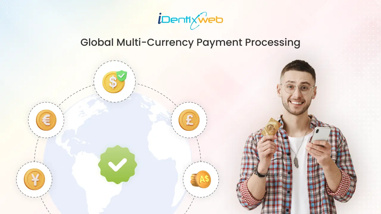 Multi Currency Payment Processing