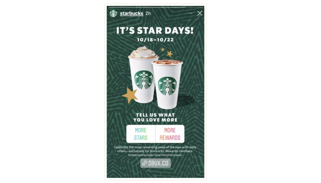 Starbucks is displaying a poll on Instagram. 
