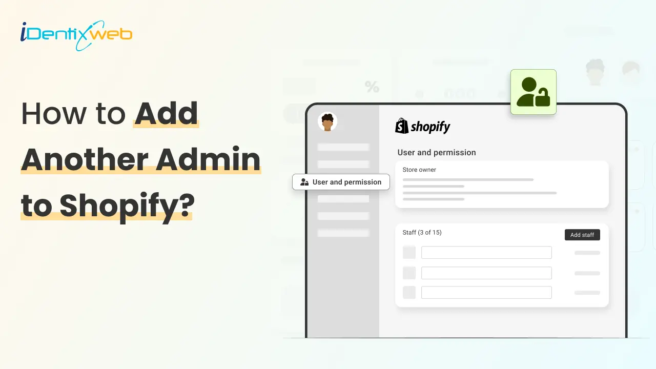 How to Add Another Admin to Shopify Store (Step-by-Step Guide)
