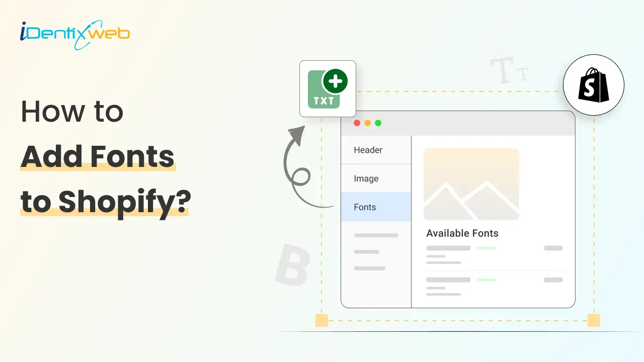 How to Add Fonts to Shopify for a Customized Store Design