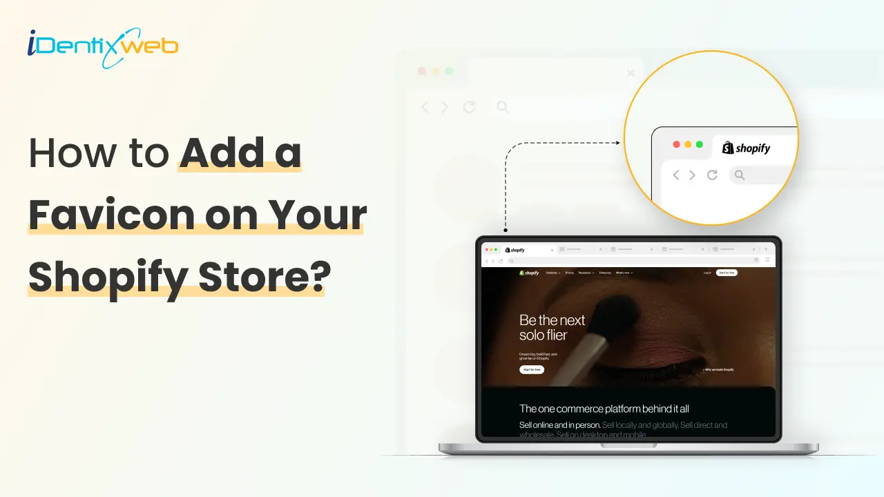What is a Shopify Favicon Image? How to add a Favicon on Shopify?