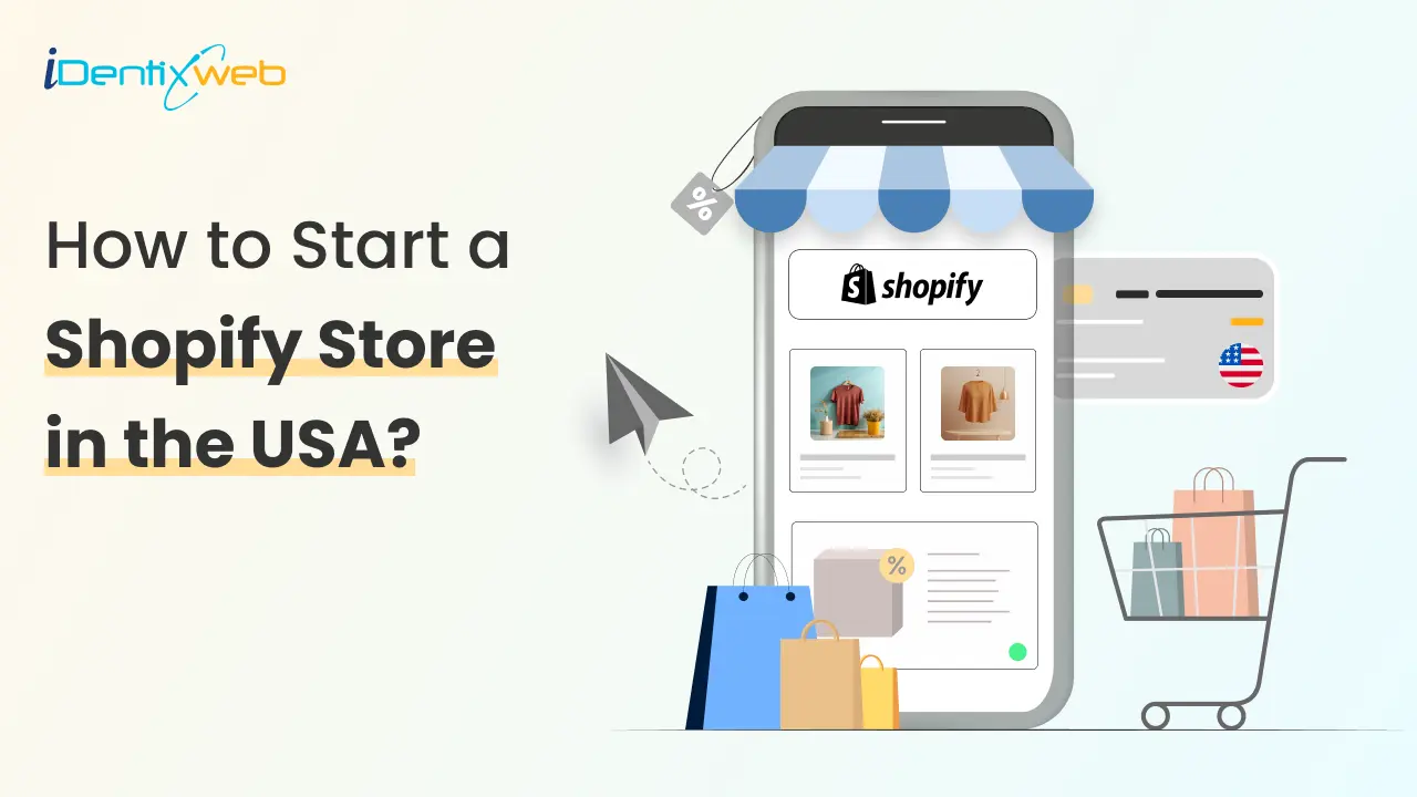 How to Start a Shopify Store in USA: Cost, Setup & Marketing