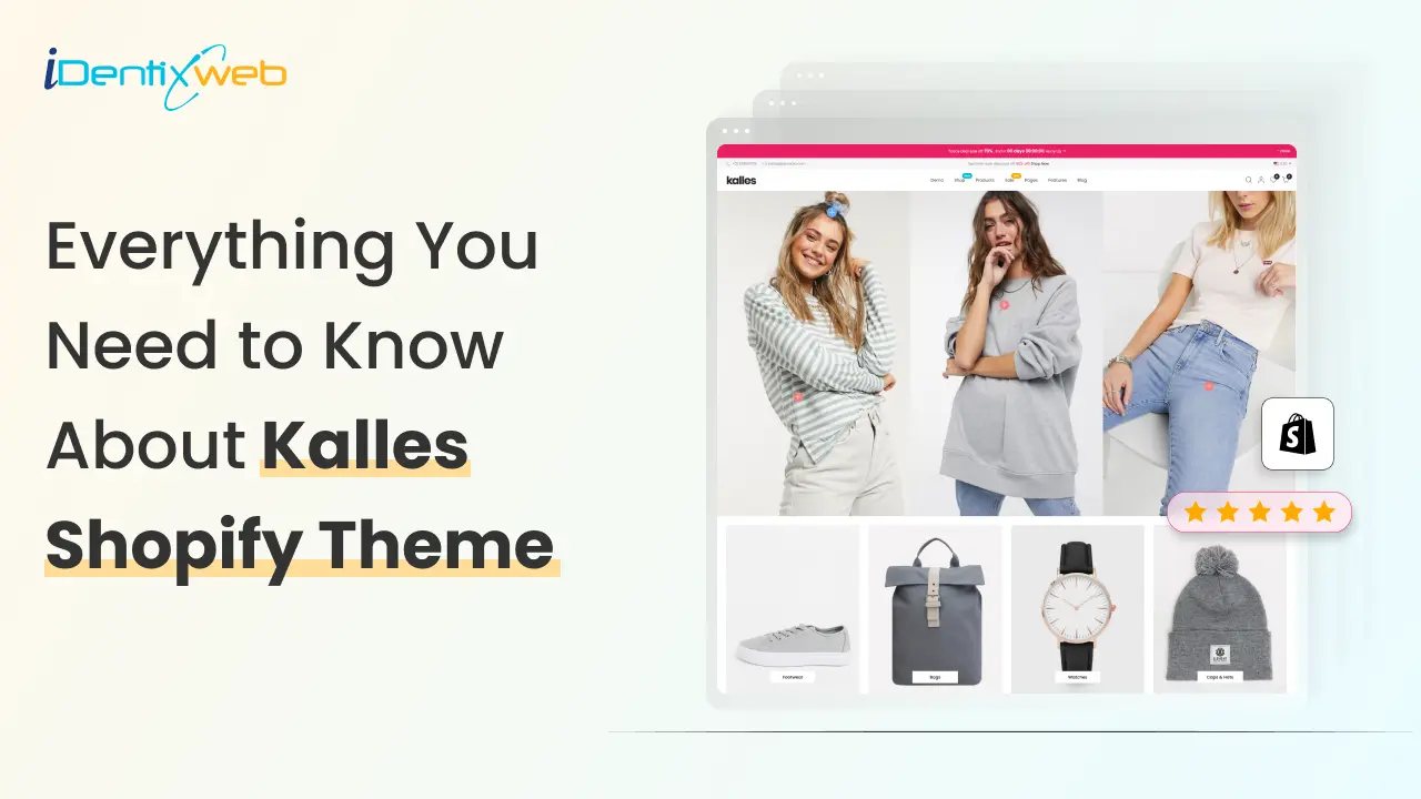 Kalles Shopify Theme Review: Features, Pros, and Cons