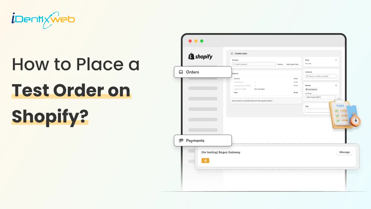 How to Do a Test Order on Shopify? The Easiest Methods [Updated]