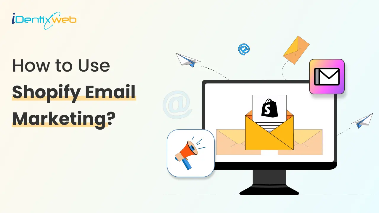Shopify Newsletter: Get More Signups + Tips to Create Emails
