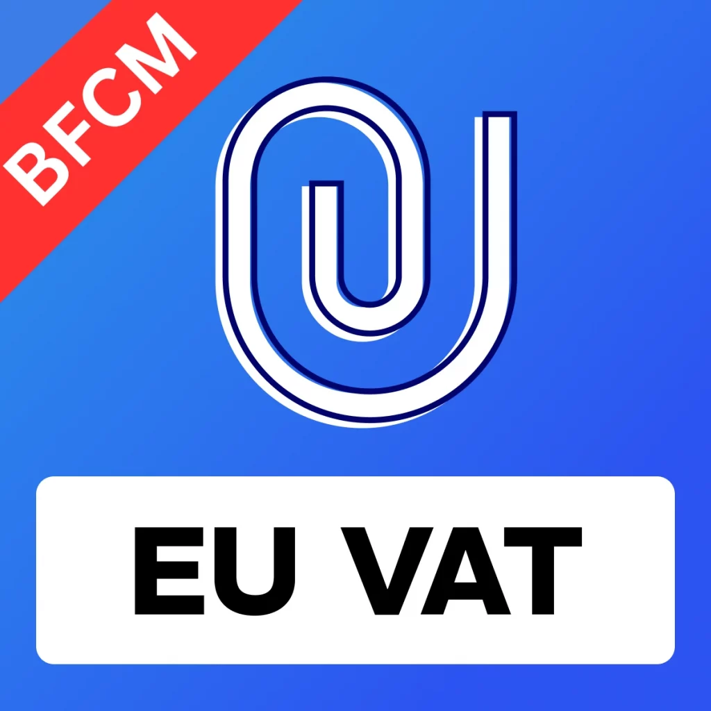 EU VAT, the Shopify app for BFCM