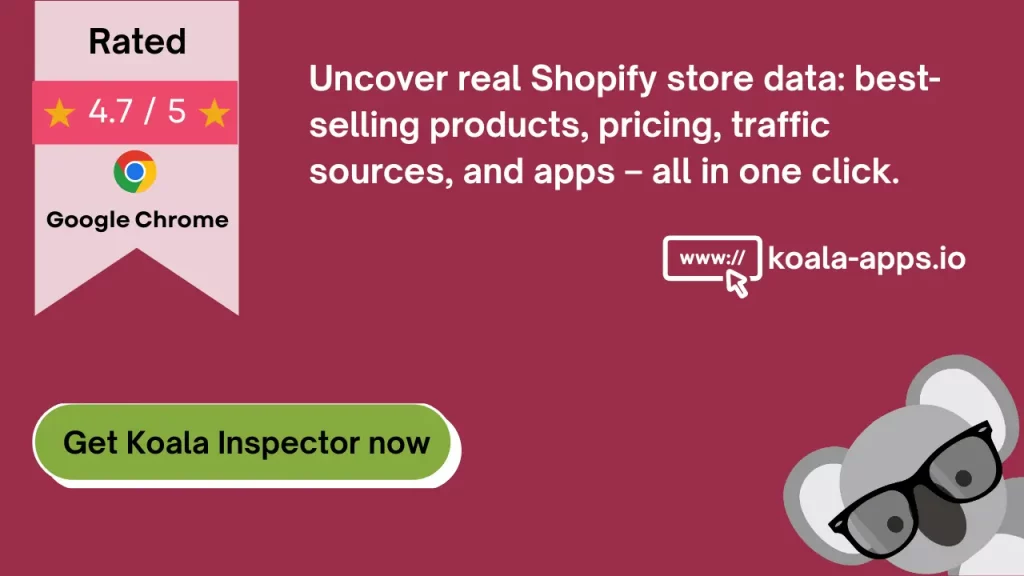 Koala Inspector, the Shopify solution for collecting data.