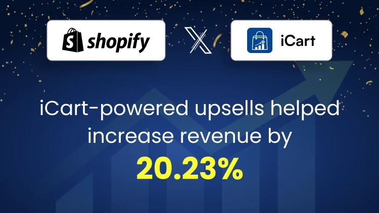 iCart helped increase revenue by 20.23% iCart helped increase revenue by 20.23%