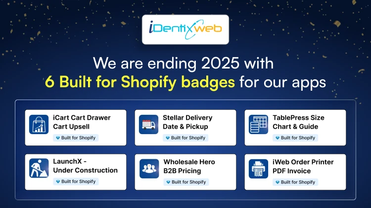 We are ending 2025 with 6 Built for Shopify badges We are ending 2025 with 6 Built for Shopify badges
