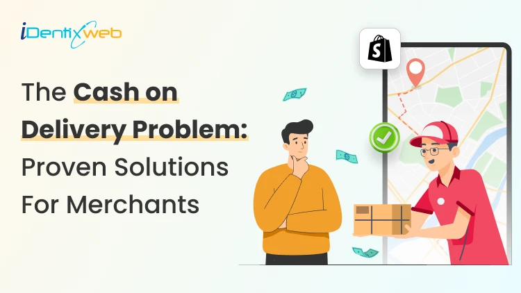 Problems with Cash on Delivery for Shopify + Fixes (2026)