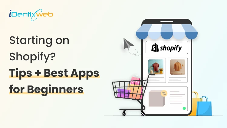 Is Shopify Easy to Use for Beginners? (Tips + Beginner-friendly Apps)