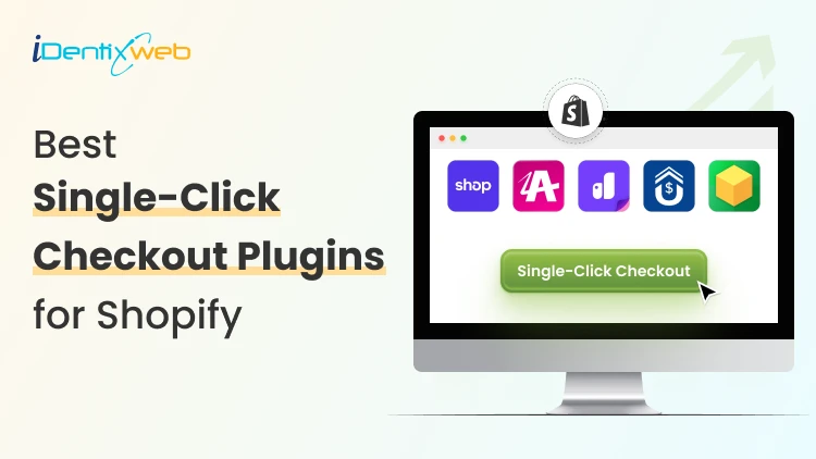 Best Single Click Checkout Plugins for Shopify (Top 5 Picks from Experts)