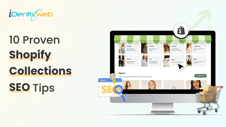 10 Proven Shopify Collections SEO Tips to Boost Your Store Rankings