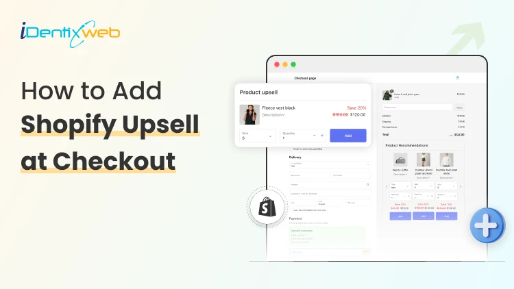 How to Add Shopify Upsell at Checkout: Step-by-Step Guide