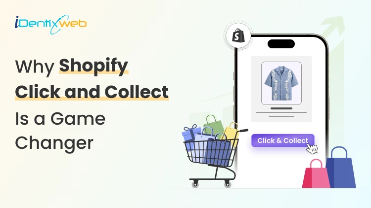 Why Shopify Click and Collect Is a Game Changer for Local Businesses