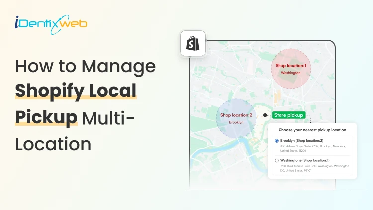 Shopify Local Pickup Multi-Location: How to Manage Inventory, Slots & Customer Flow Efficiently