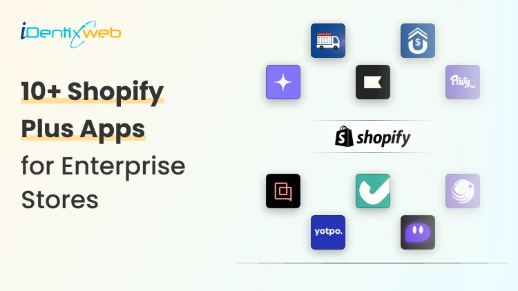 The Best Shopify Plus Apps Enterprise Stores Need in 2026