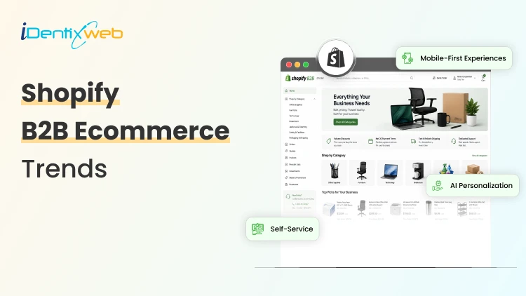 9 Shopify B2B Ecommerce Trends Transforming Wholesale Selling 