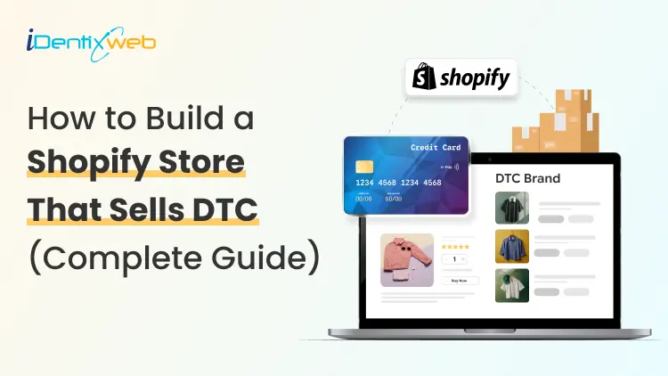 Shopify for DTC Websites: The 2026 Playbook for Direct-to-Consumer Brands