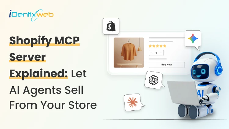 How AI Agents Can Sell From Your Shopify Store (Shopify MCP Server Explained)